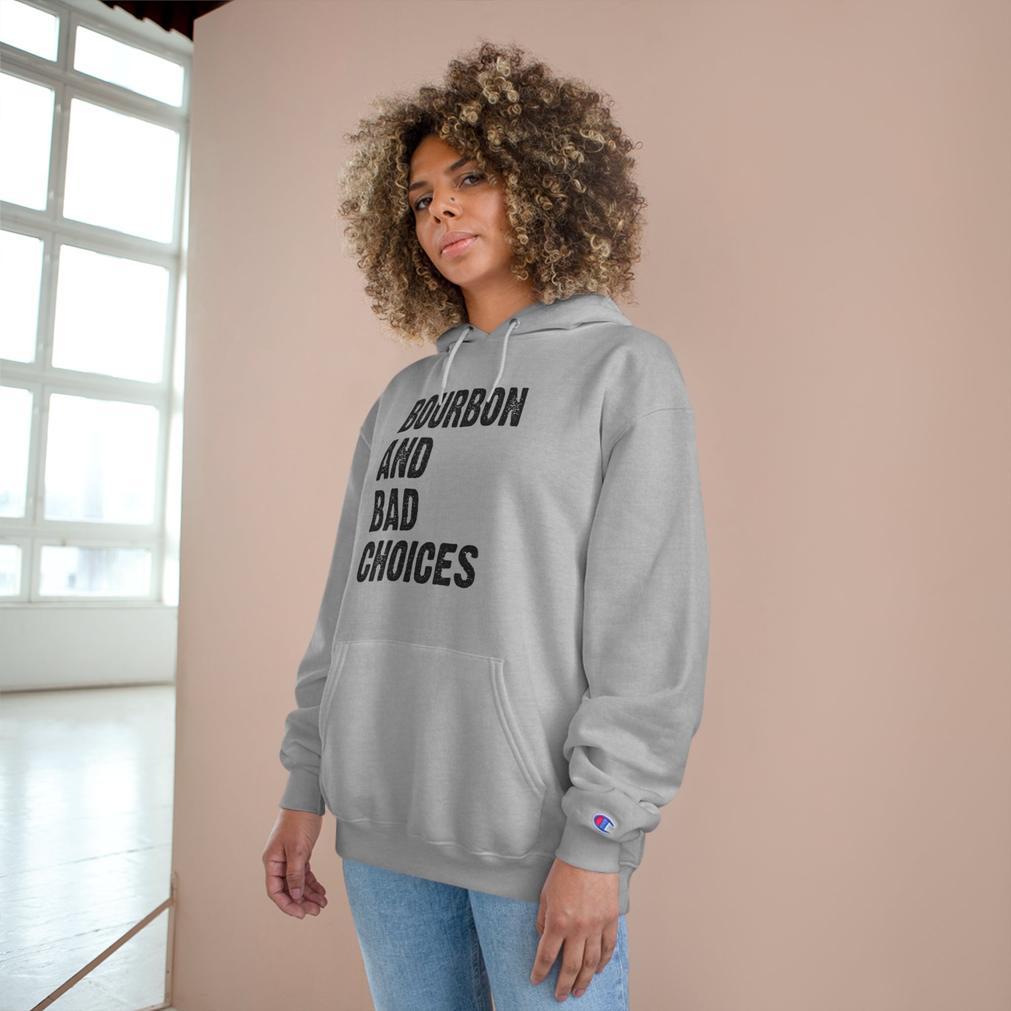 Bourbon and Bad Choices Champion Hoodie