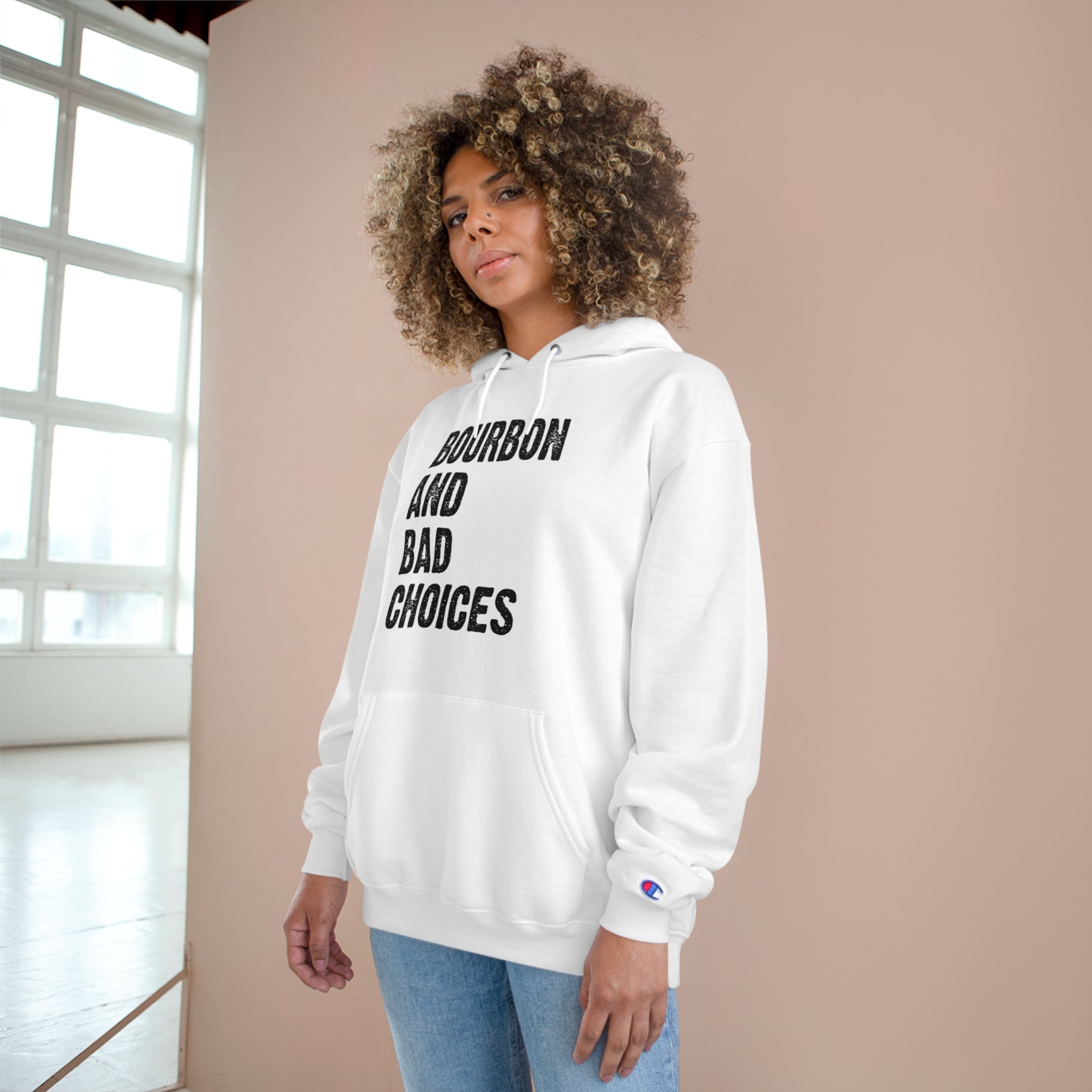 Bourbon and Bad Choices Champion Hoodie